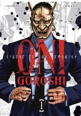 Envío Inmediato ONI-GOROSHI 01 CIUDAD DE LOS DEMONIOS