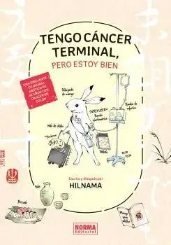 Compra Hoy TENGO CÁNCER TERMINAL, PERO ESTOY BIEN