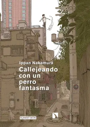CALLEJEANDO CON UN PERRO FANTASMA Compra Ahora
