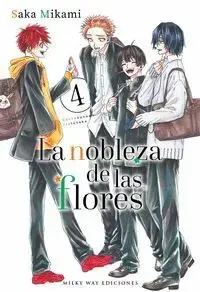 LA NOBLEZA DE LAS FLORES 04 No Te Lo Pierdas