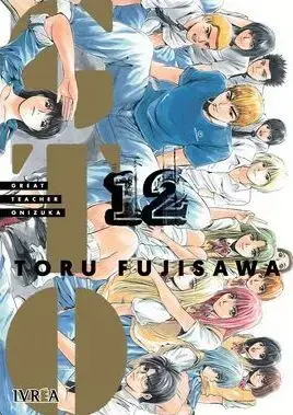 GTO GREAT TEACHER ONIZUKA 12 Última Oportunidad