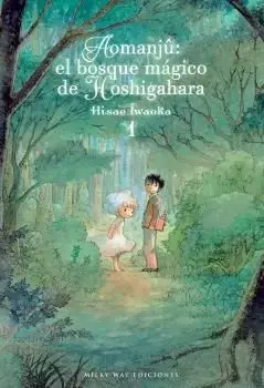 AOMANJÛ EL BOSQUE MÁGICO DE HOSHIGAHARA 01 Pago Seguro
