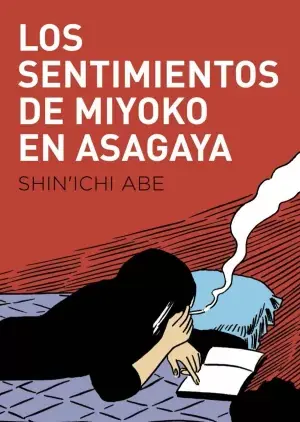 Imprescindible (Must-Have) LOS SENTIMIENTOS DE MIYOKO EN ASAGAYA