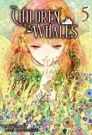 CHILDREN OF THE WHALES 05 Entrega Rápida