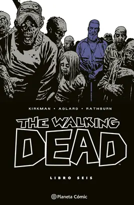 WALKING DEAD N 06 THE Última Oportunidad