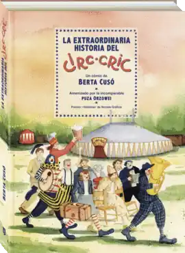 EXTRAORDINARIA HISTORIA DEL CIRC CRIC LA Favorito De Clientes