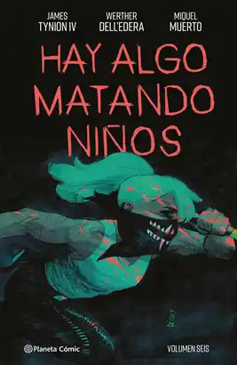 Novedad HAY ALGO MATANDO NIÑOS N 06