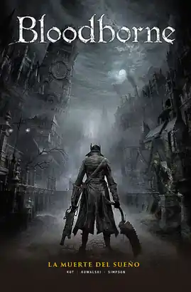 BLOODBORNE N 01 LA MUERTE DEL SUEÑO Directo De Fábrica