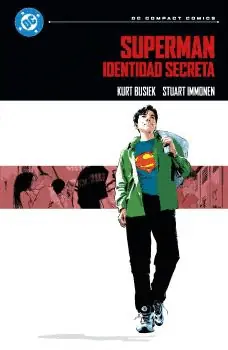 Imprescindible (Must-Have) SUPERMAN IDENTIDAD SECRETA