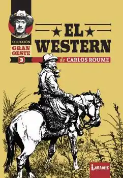 WESTERN DE CARLOS ROUME EL No Te Lo Pierdas