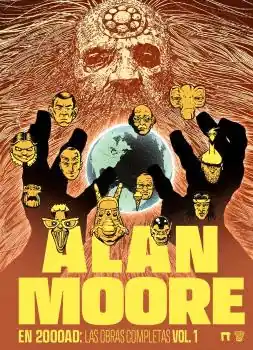 Última Versión ALAN MOORE EN 2000AD LAS OBRAS COMPLETAS N 01