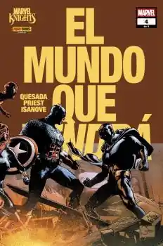 MARVEL KNIGHTS EL MUNDO QUE VENDRA EL N 04 Imprescindible (Must-Have)