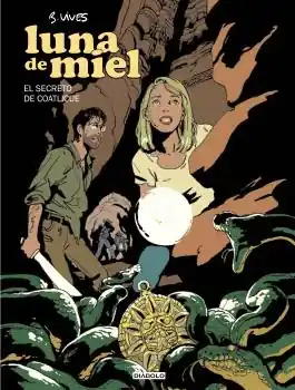 LUNA DE MIEL N 02 EL SECRETO DE COATLICUE Ocasión Especial