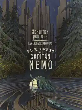 Solo Hoy CIUDADES OSCURAS LAS REGRESO DEL CAPITAN NEMO EL