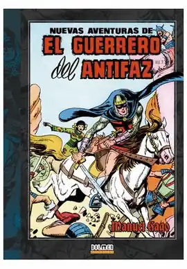 NUEVAS AVENTURAS DEL GUERRERO DEL ANTIFAZ N 03 Última Versión