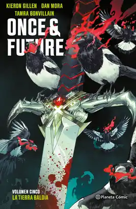 ONCE AND FUTURE N 05 Ordena Ya