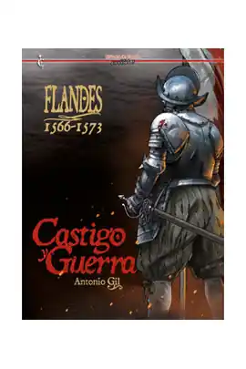 FLANDES 1566 1573 CASTIGO Y GUERRA Certificado