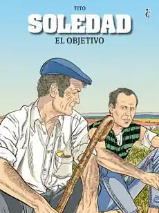 Disponible Ahora SOLEDAD EL OBJETIVO