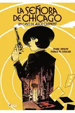 Última Oportunidad SEÑORA DE CHICAGO UN CASO DE ALICE CLEMENT