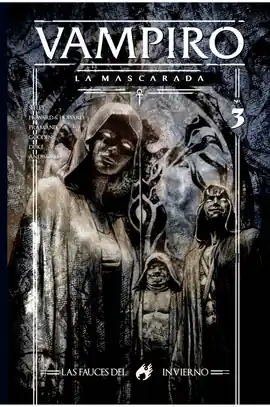 VAMPIRO LA MASCARADA LAS FAUCES DEL INVIERNO N 03 Disponible Ahora