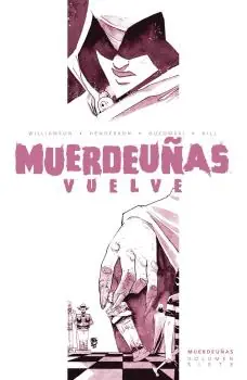 Últimas Unidades MUERDEUÑAS N 07 MUERDEUÑAS VUELVE