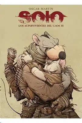 SOLO LOS SUPERVIVIENTES DEL CAOS N 03 Novedad