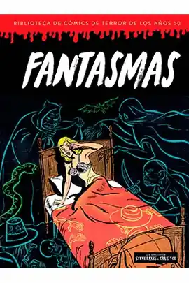 FANTASMAS BIBLIOTECA COMICS DE TERROR DE LOS AÑOS 50 VOLUMEN 6 Mejor Precio