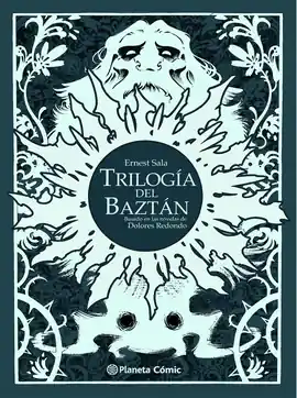 TRILOGIA DEL BAZTAN EDICION DE LUJO EN BLANCO Y NEGRO Precio De Fábrica