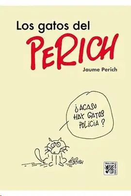 Ordena Ya GATOS DEL PERICH LOS
