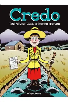 CREDO ROSE WILDER LANE LA FEMINISTA LIBERTARIA Promoción
