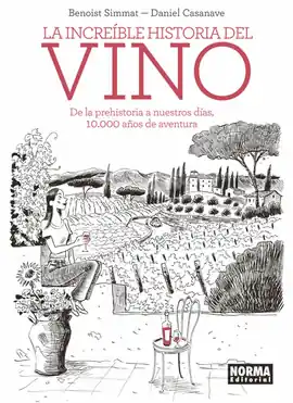 Oferta INCREIBLE HISTORIA DEL VINO LA