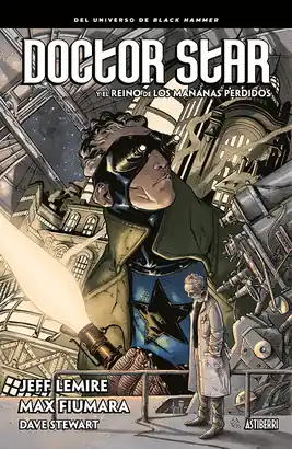 DOCTOR STAR Y EL REINO DE LOS MAÑANAS PERDIDOS Precio Rebajado
