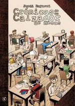 Súper Precio CRONICAS DE UN CALZADOR DE MESAS