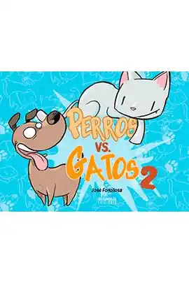 Novedad PERROS VS GATOS N 02