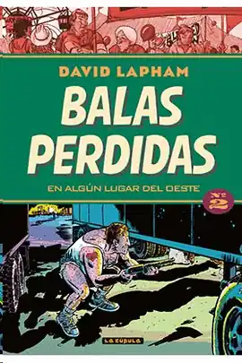 BALAS PERDIDAS N 02 EN ALGUN LUGAR DEL OESTE Última Versión