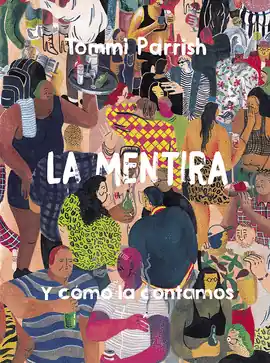 Mejor Precio MENTIRA Y COMO LA CONTAMOS LA