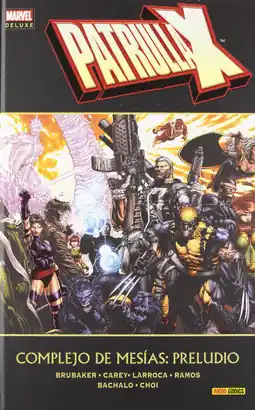 Precio Reducido PATRULLA X COMPLEJO DE MESIAS PRELUDIO