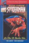 PETER PARKER SPIDERMAN 01 LOS DIAS DE NUESTRA VIDA Marca Reconocida