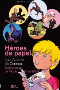 HEROES DE PAPEL Envío Inmediato