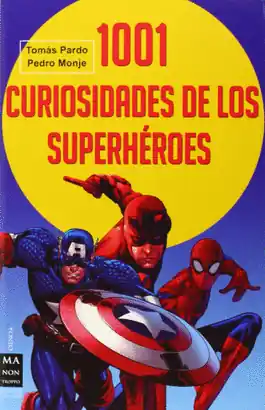1001 CURIOSIDADES DE LOS SUPERHÉROES Gran Oferta