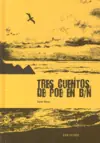 Oferta TRES CUENTOS DE POE EN B/N