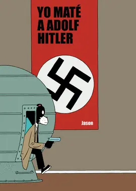 YO MATE A ADOLF HITLER Última Oportunidad