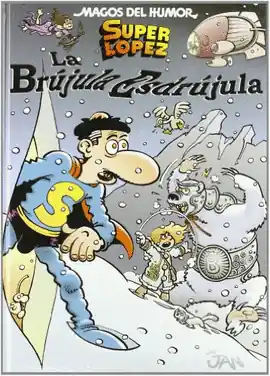 Alta Calidad SUPER LOPEZ LA BRUJULA ESDRUJULA MAGOS DEL HUMOR