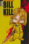 BILL KILL A TODO VOLUMEN Venta Final