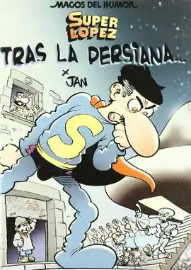 Marca Reconocida TRAS LA PERSIANA SUPERLOPEZ