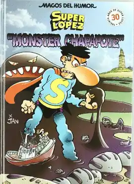 SUPER LOPEZ MONSTER CHAPAPOTE MAGOS DEL HUMOR Última Versión