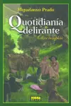 QUOTIDIANIA DELIRANTE OBRA COMPLETA Últimas Unidades