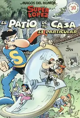 Última Versión SUPER LOPEZ PATIO DE TU CASA ES PARTICULAR