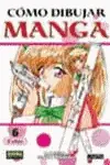 COMO DIBUJAR MANGA 6 COLOR Últimas Unidades