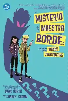 Certificado EL MISTERIO DE LA MAESTRA MAS BORDE UN CASO PARA JOHNNY CONSTANTINE
